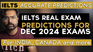 Breaking News  IELTS predcition Topics for Dec 2024 Exams for INDIA  CANADA and more [upl. by Koh]