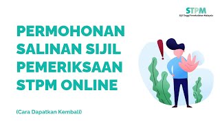 Permohonan Salinan Sijil Peperiksaan STPM Online [upl. by Jobie]