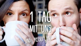 1 Tag mit uns amp Reisepläne • Düsseldorf • Vlog 187 [upl. by Haidedej]