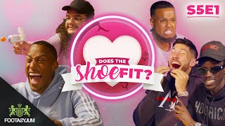 CHUNKZ FILLY UNKNOWN T ALHAN AND JACK ARE BACK DATING  Does The Shoe Fit S5 EP 1 [upl. by Ahsiekim]