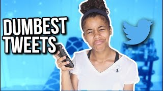 REACTING TO THE DUMBEST TWEETS  Azlia Williams [upl. by Cruickshank]