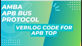 Verilog code for apb top module Amba Apb bus protocol [upl. by Hanni977]