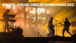 Myslovitz  Acidland 19082023 r Chmielaki Krasnostawskie 2023 [upl. by Sally701]