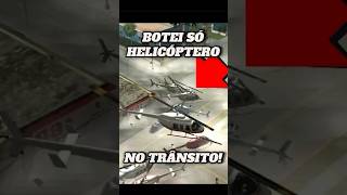 SÓ HELICOPTERO NO TRÂNSITO DO GTA SA gaming games gamer gta humor gamerbrasil conteudogamer [upl. by Tartan]