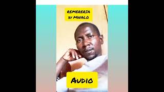 REMERERIA by MWALO CLASSIC45 [upl. by Nnylsor]