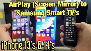 iPhone 13s amp 14s How to AirPlay to Samsung Smart TV wireless screen mirror [upl. by Nozicka529]