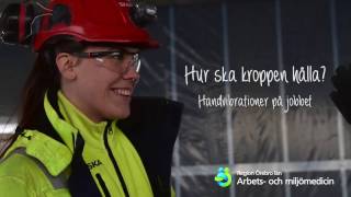 Hur ska kroppen hålla  handvibrationer på jobbet [upl. by Neicul]