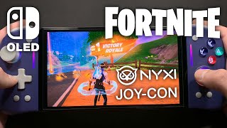 Fortnite on Nintendo Switch OLED 360 NYXI HYPERION PRO UNBOXING  GAMEPLAY [upl. by Llerrud]