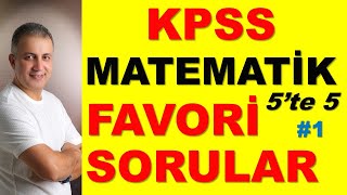 KPSS MATEMATİK 5te 5 FAVORİ SORULAR [upl. by Anneuq]