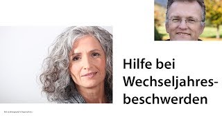 Natürliche Hilfe bei Wechseljahresbeschwerden und Hitzewallungen [upl. by Ahsam208]