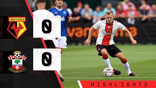 HIGHLIGHTS Watford 00 Southampton  Preseason friendly [upl. by Akemihs]