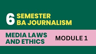 6th Semester Media Laws and Ethics Module 1 discussion Calicut University Yahya Yahi [upl. by Borlase]