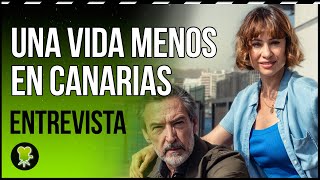 Ginés García Millán y Natalia Verbeke nos dan las claves de UNA VIDA MENOS EN CANARIAS [upl. by Nalra]