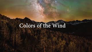 Tori Kelly  Colors of the Wind From quotPocahontasquot 1 HOUR [upl. by Nathanial]