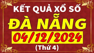 Xổ số Đà Nẵng ngày 4 tháng 12  XSDNG  KQXSDNG  SXDNG  Xổ số kiến thiết Đà Nẵng hôm nay [upl. by Lehpar]