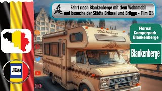 Wohnmobilstellplatz Blankenberge mit Kusttramfahrt ein perfekter Ort für einen Wohnmobilurlaub [upl. by Drisko]