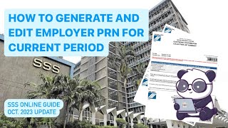 SSS Online Employer Guide  Generate and Edit PRN for Current Period Oct 2023 Update [upl. by Nylaf]