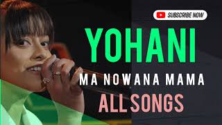 Yohani Ma Nowana Mama  All Songs 01 [upl. by Ammadas762]