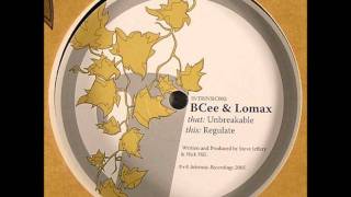 BCee amp Lomax  Regulate [upl. by Editha]