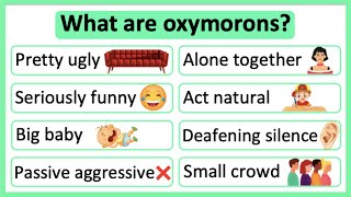 What are oxymorons 🤔  Oxymorons in English  Learn with examples [upl. by Aicelef]