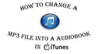 How to change a Music MP3 File into a Audiobook in iTunes Tip 5 [upl. by Eade]