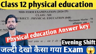 Class 12 physical education Answer key Mid Term Exam 😱 class 12 physical education Answer key 2024 [upl. by Atiuqin304]