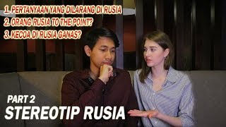 PACARAN DI RUSIA WAJIB TINGGAL BARENG  STEREOTIP RUSIA [upl. by Otrebmuh]