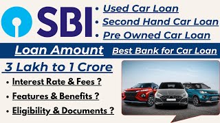 Second Hand Car Loan  Used Car Loan Interest Rate  SBI Certified PreOwned Car Loan [upl. by Lyrahc]