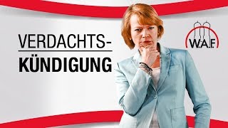 Was ist eine Verdachtskündigung Grundbegriffe der Kündigung einfach erklärt  Betriebsrat Video [upl. by English]