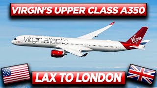 VIRGIN ATLANTIC posh UPPER CLASS on the A350 from LAX to London cheap upgrade and 1010 Breakfast [upl. by Iderf295]