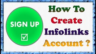 How To Create Infolinks Account   Sign Up amp Approval Live [upl. by Aerdnwahs]