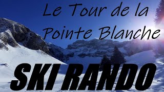 Randorama autour de la Pointe Blanche [upl. by Aissac767]