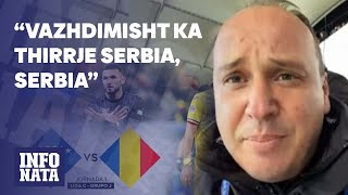 “Vazhdimisht ka thirrje Serbia Serbia” – Gazetari Lumi nga Rumania flet për ndeshjen me Kosovën [upl. by Amisoc350]