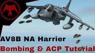 DCS AV8b NA Harrier CCRP  CCIP AUTO and Laser guided bombing tutorial [upl. by Areema]