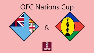 Fiji vs New Caledonia  OFC Nations Cup Group B [upl. by Garnes837]