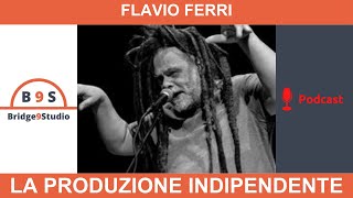 La produzione musicale indipendente  Flavio Ferri [upl. by Asilej]