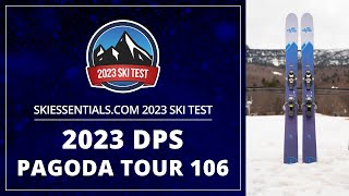 2023 DPS Pagoda Tour 106 C2  SkiEssentialscom Ski Test [upl. by Ttocs]