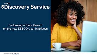 Performing a Basic Search on the New EBSCO User Interfaces [upl. by Gould]