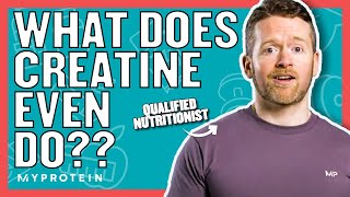 What Does Creatine Do  Nutritionist Explains  Myprotein [upl. by Rissa]