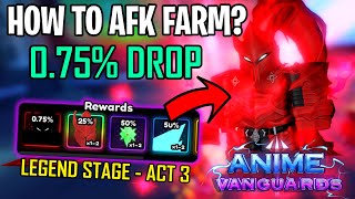 How To AFK Farm in Double Dungeon Legend Stage Act 3 IGRIS Farm  Anime Vanguards [upl. by Marka]