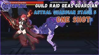 Astral Guardian Stage 5 Oneshot ft Drakhan amp Tio Duo  Outerplane [upl. by Euqinorev302]