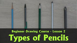 What Types of Pencils to Buy  2  Drawing for Beginners Course [upl. by Fellner486]