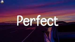 Ed Sheeran  Perfect Lyrics [upl. by Schreibman]