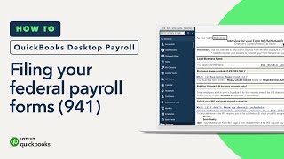 How to file your federal payroll forms 941 with QuickBooks Desktop Payroll Enhanced [upl. by Clova]