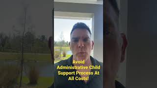 Avoid the administrative child support process at all costs childsupport ￼ [upl. by Htidra]