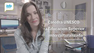 INFO UNTREF  Cátedra UNESCO Educación Superior interculturalizada [upl. by Aihtela319]