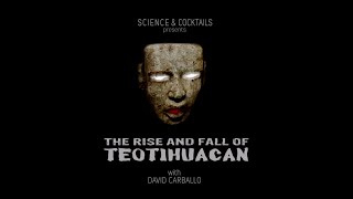 The rise and fall of Teotihuacan with David Carballo [upl. by Tamarah]