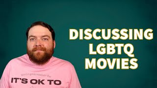 DISCUSSING LGBTQ MOVIES [upl. by Afas638]