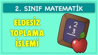 TOPLAMA İŞLEMİ  2 SINIF MATEMATİK DERS KİTABI KONU ANLATIMI [upl. by Arries]