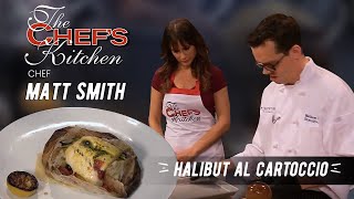 Halibut al Cartoccio  Chef Matt Smith [upl. by Niabi]